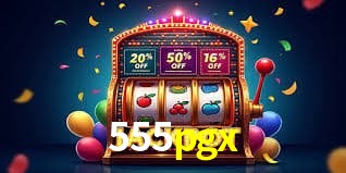 555pgx bet